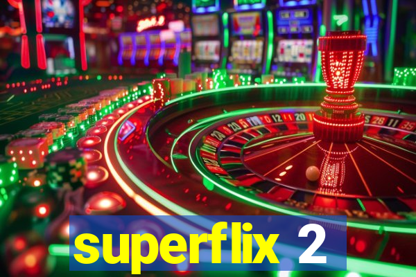 superflix 2